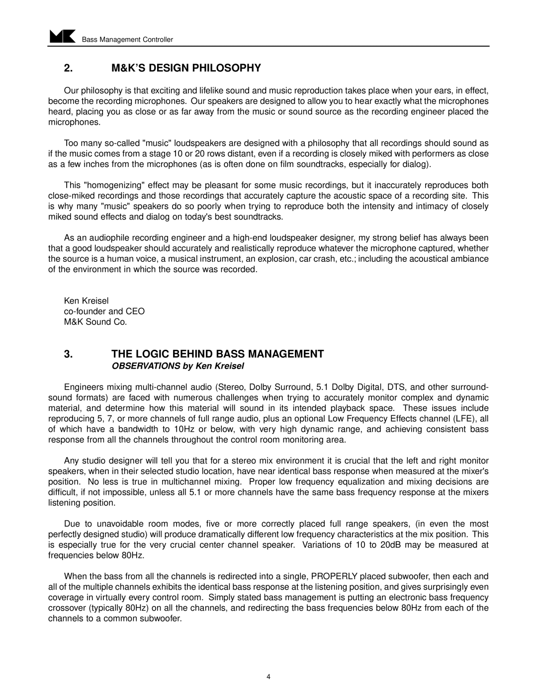 MK Sound LFE-4 operation manual K’S Design Philosophy, Logic Behind Bass Management 