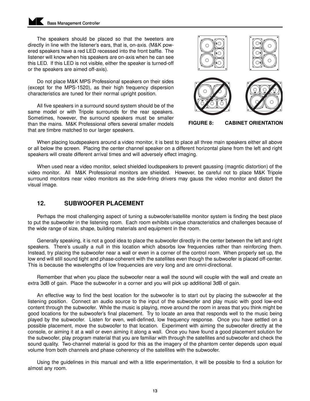 MK Sound LFE-4 operation manual Subwoofer Placement, Cabinet Orientation 