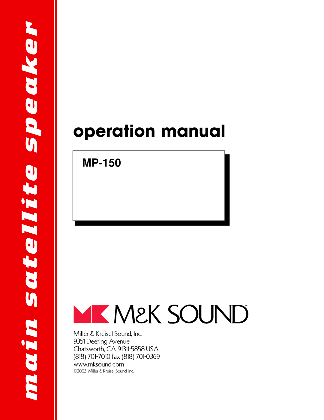 MK Sound MP-150 operation manual Main satellite speaker 