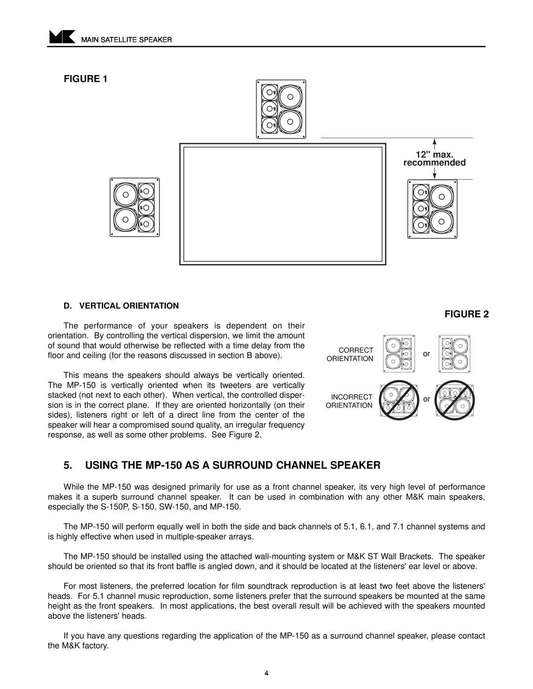 MK Sound operation manual USING THE MP-150AS A SURROUND CHANNEL SPEAKER, max recommended, D. Vertical Orientation 