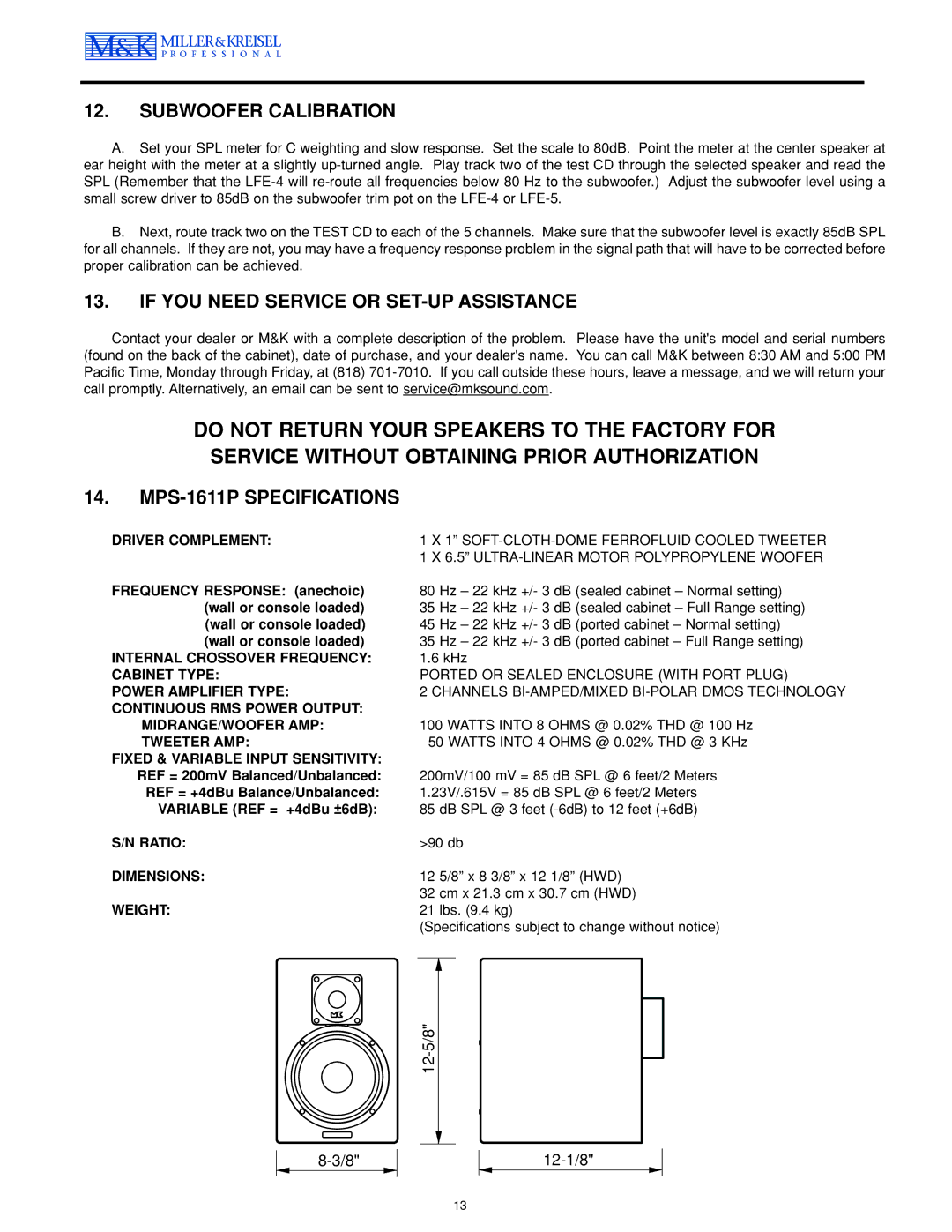 MK Sound operation manual Subwoofer Calibration, If YOU Need Service or SET-UP Assistance, MPS-1611P Specifications 