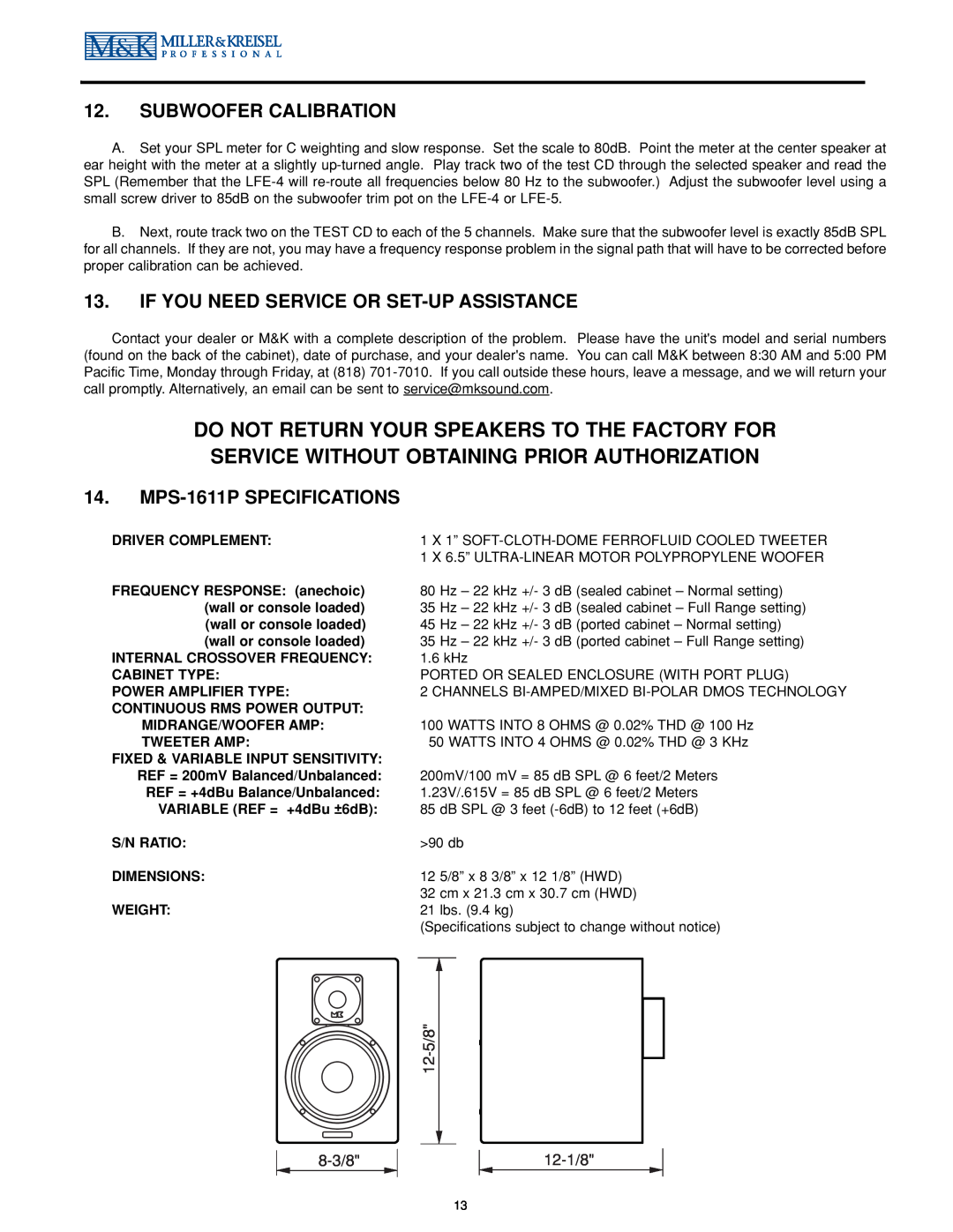 MK Sound Subwoofer Calibration, If You Need Service Or Set-Upassistance, MPS-1611PSPECIFICATIONS, 12-5/8 8-3/8, 12-1/8 