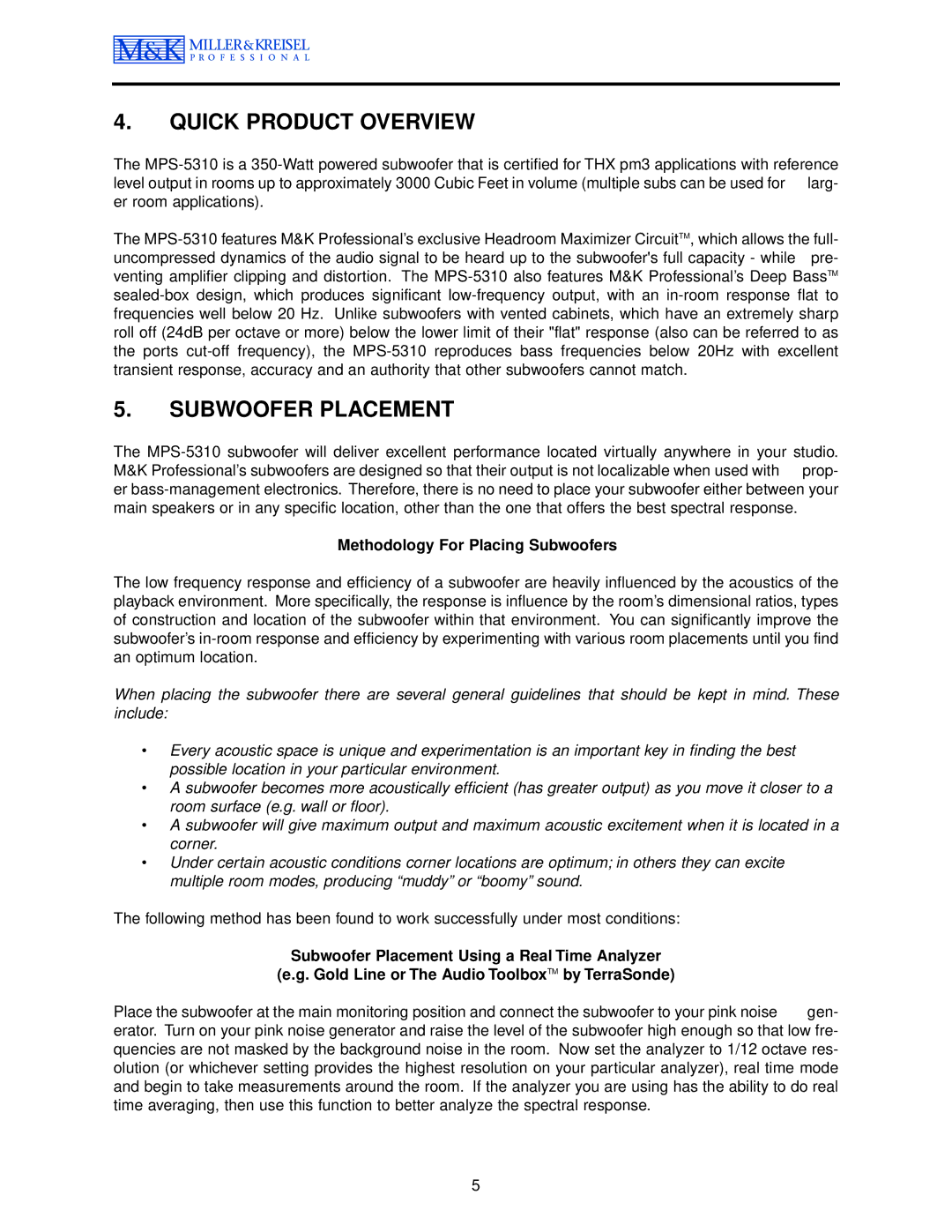 MK Sound MPS-5410, MPS-5310 operation manual Quick Product Overview, Subwoofer Placement, Methodology For Placing Subwoofers 