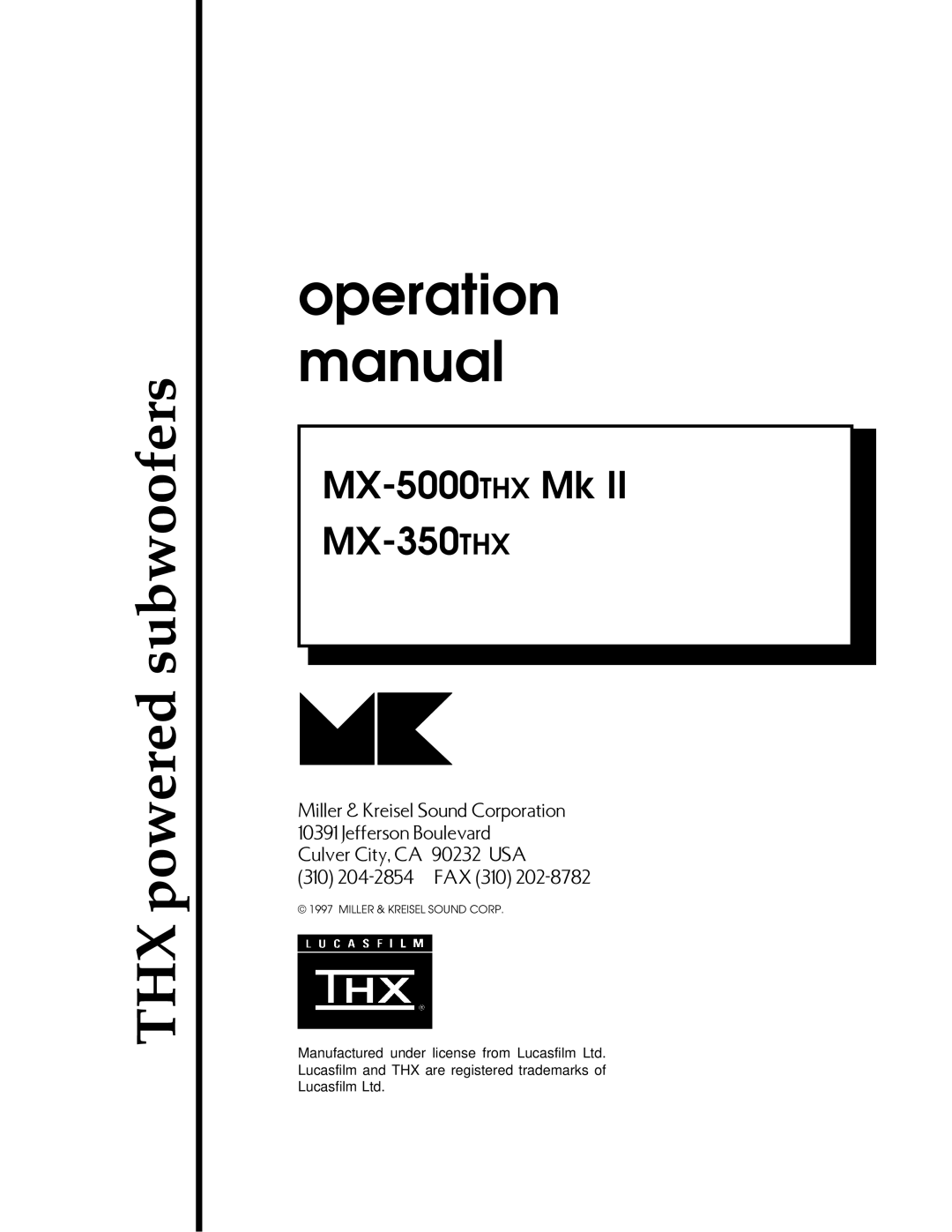 MK Sound MX-5000THX Mk II, MX-350THX operation manual THXpowered subwoofers 