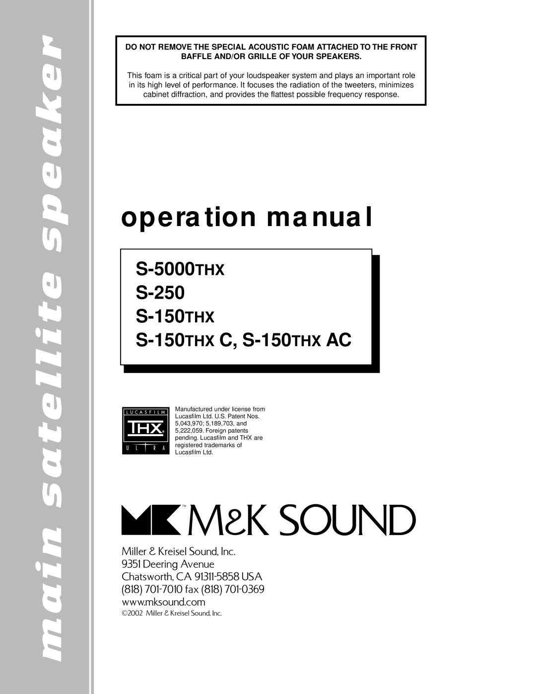 MK Sound S-150THX AC, S-250 S-150THX operation manual Main satellite speaker 