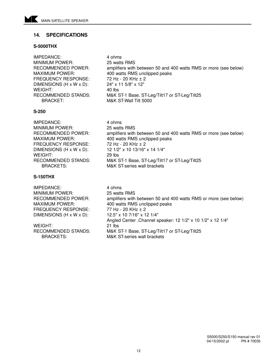 MK Sound S-250 S-150THX, S-150THX AC operation manual Specifications, 5000THX 