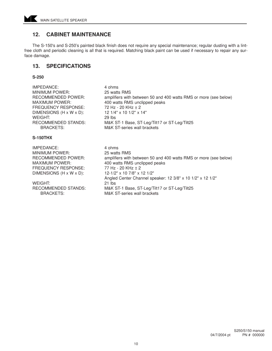 MK Sound S-250, S-150THX C operation manual Cabinet Maintenance, Specifications 