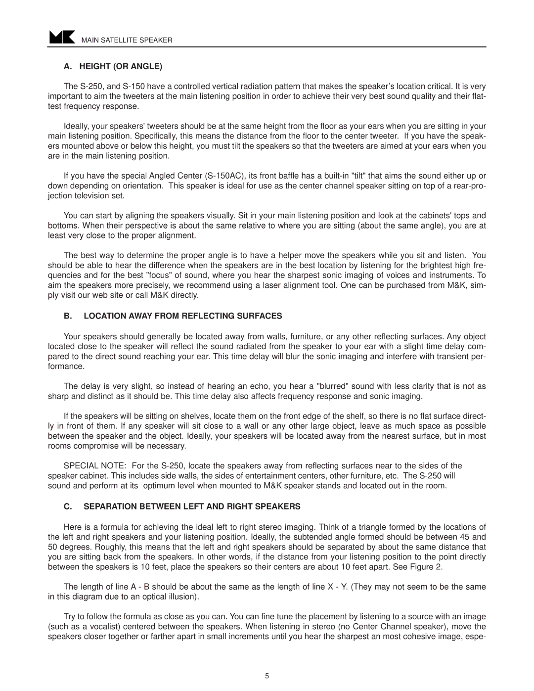 MK Sound S-150THX C Height or Angle, Location Away from Reflecting Surfaces, Separation Between Left and Right Speakers 