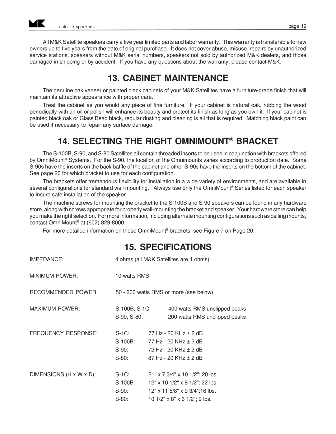 MK Sound S-1C, S-90, S-80 SX-7 operation manual Cabinet Maintenance, Selecting the Right Omnimount Bracket, Specifications 