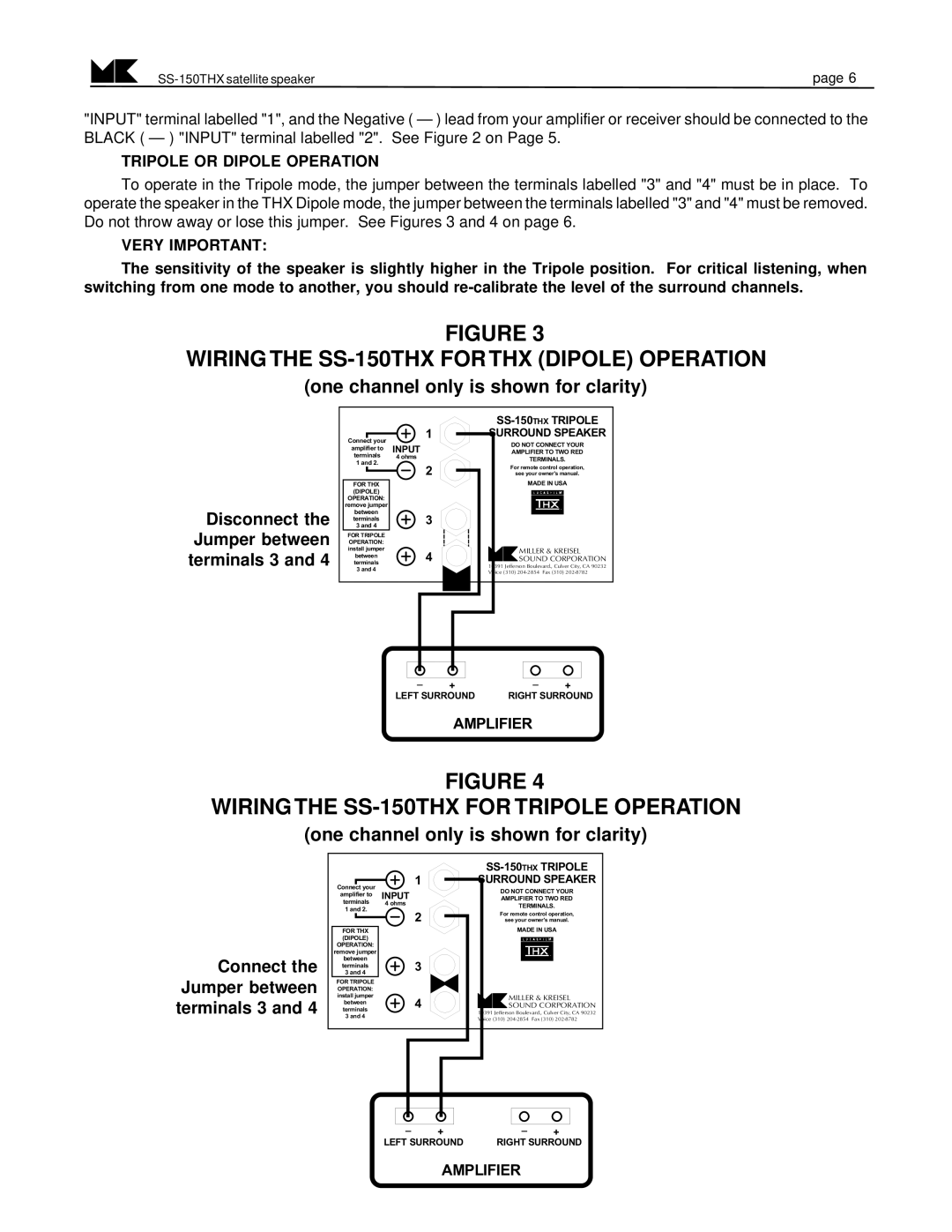 MK Sound Wiring the SS-150THX for THX Dipole Operation, Wiring the SS-150THX for Tripole Operation, Very Important 