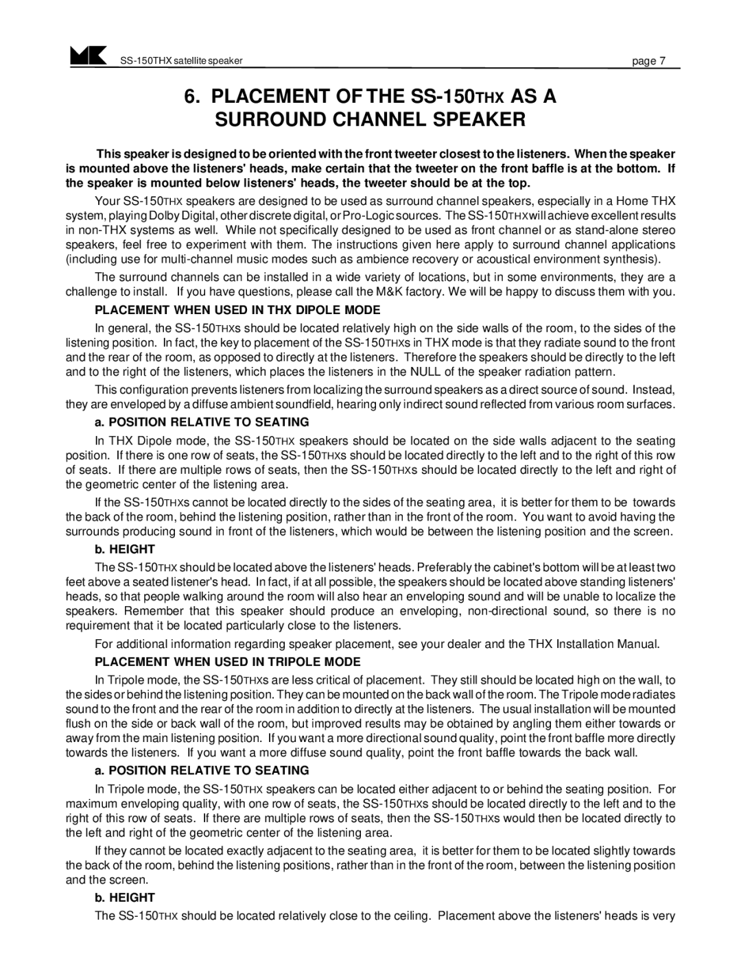 MK Sound Placement of the SS-150THXAS a Surround Channel Speaker, Placement When Used in THX Dipole Mode, Height 