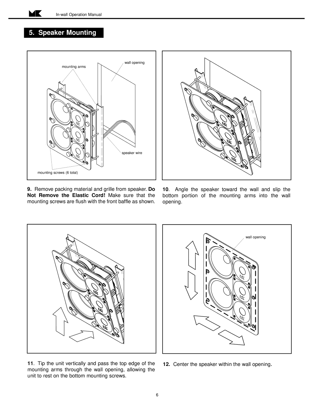 MK Sound SW-150 operation manual Speaker Mounting 