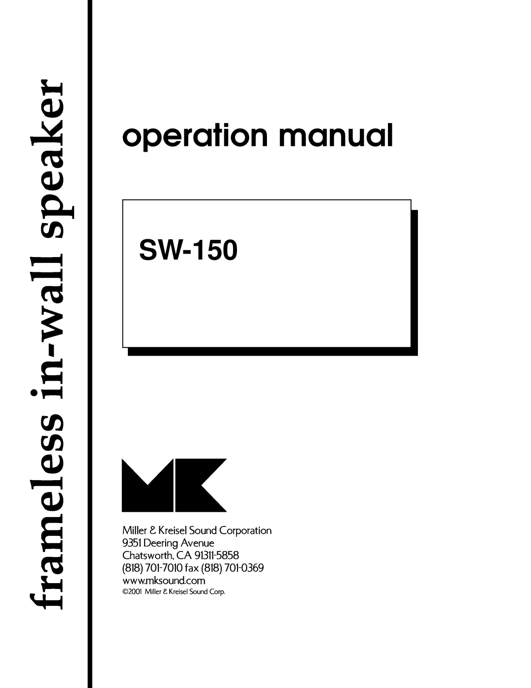 MK Sound SW-150 operation manual frameless in-wallspeaker, Miller & Kreisel Sound Corporation 