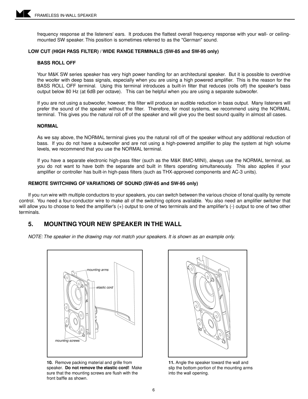 MK Sound SW-62 SW-54, SW-85, SW-52, SW-51, SW-50, SW-95 operation manual Mounting Your NEW Speaker in the Wall, Bass Roll OFF 