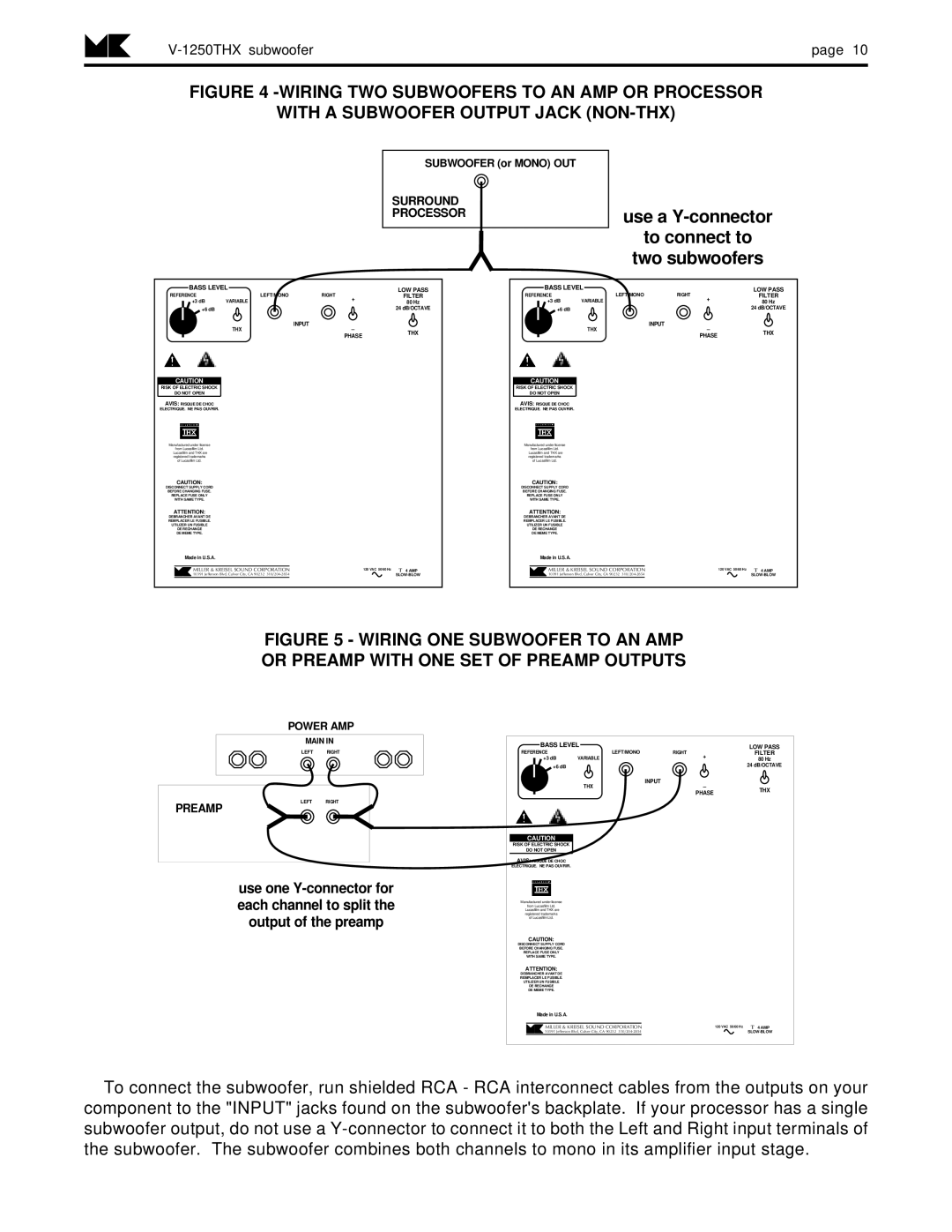 MK Sound V-1250THX operation manual Use a Y-connector To connect to Two subwoofers 