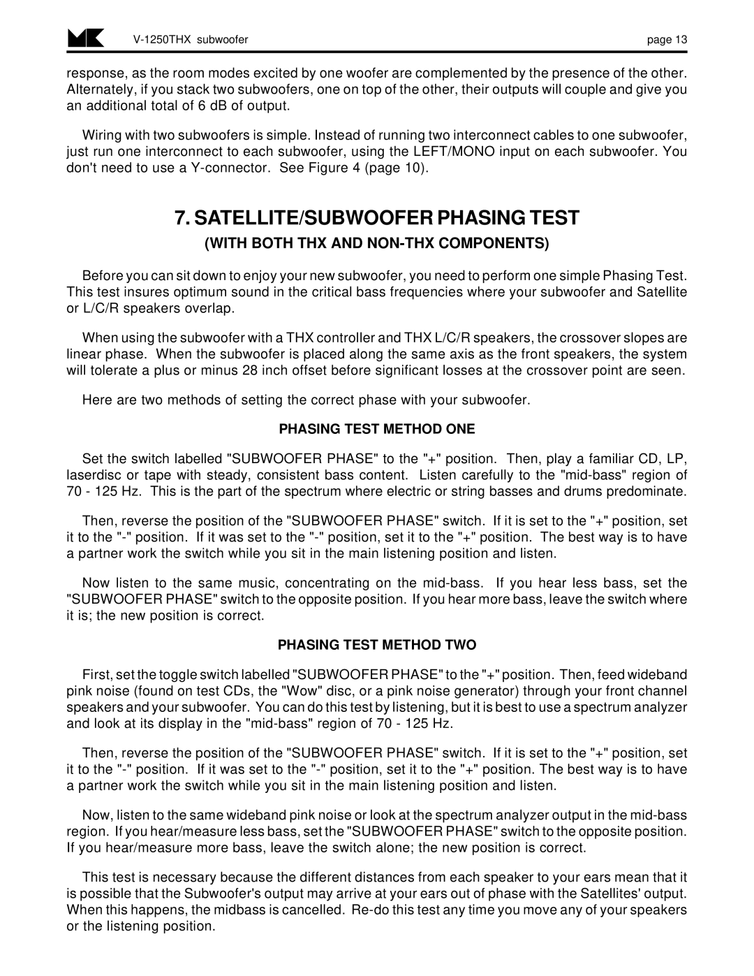 MK Sound V-1250THX operation manual SATELLITE/SUBWOOFER Phasing Test, Phasing Test Method ONE, Phasing Test Method TWO 