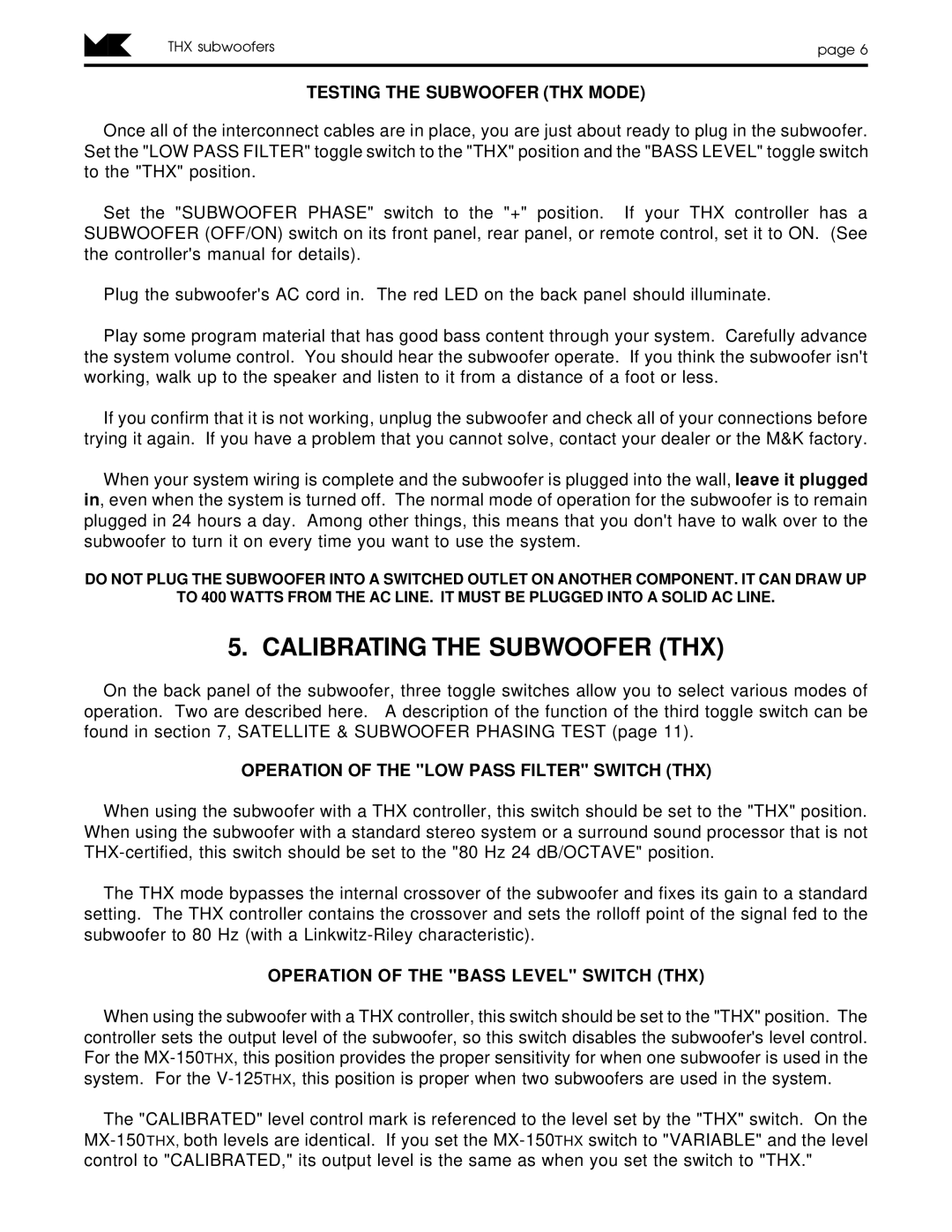 MK Sound V-125THX Calibrating the Subwoofer THX, Testing the Subwoofer THX Mode, Operation of the Bass Level Switch THX 