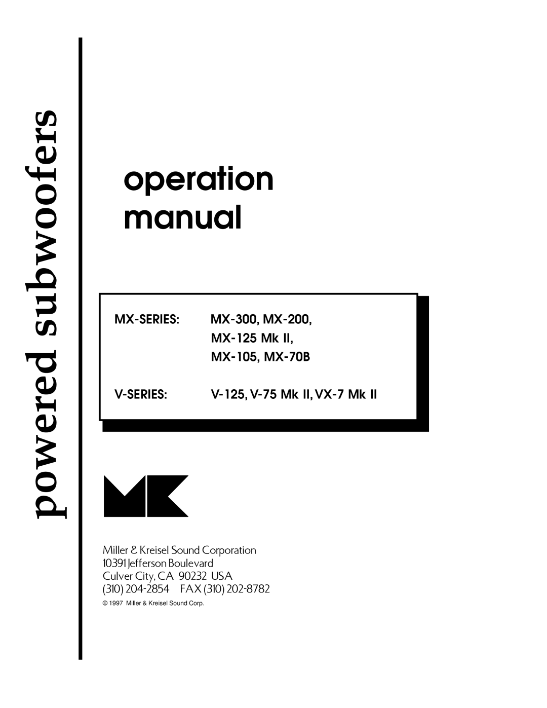 MK Sound V-125, V-75 MK II, MX-125 MK II, VX-7 MK II operation manual Mx-Series 