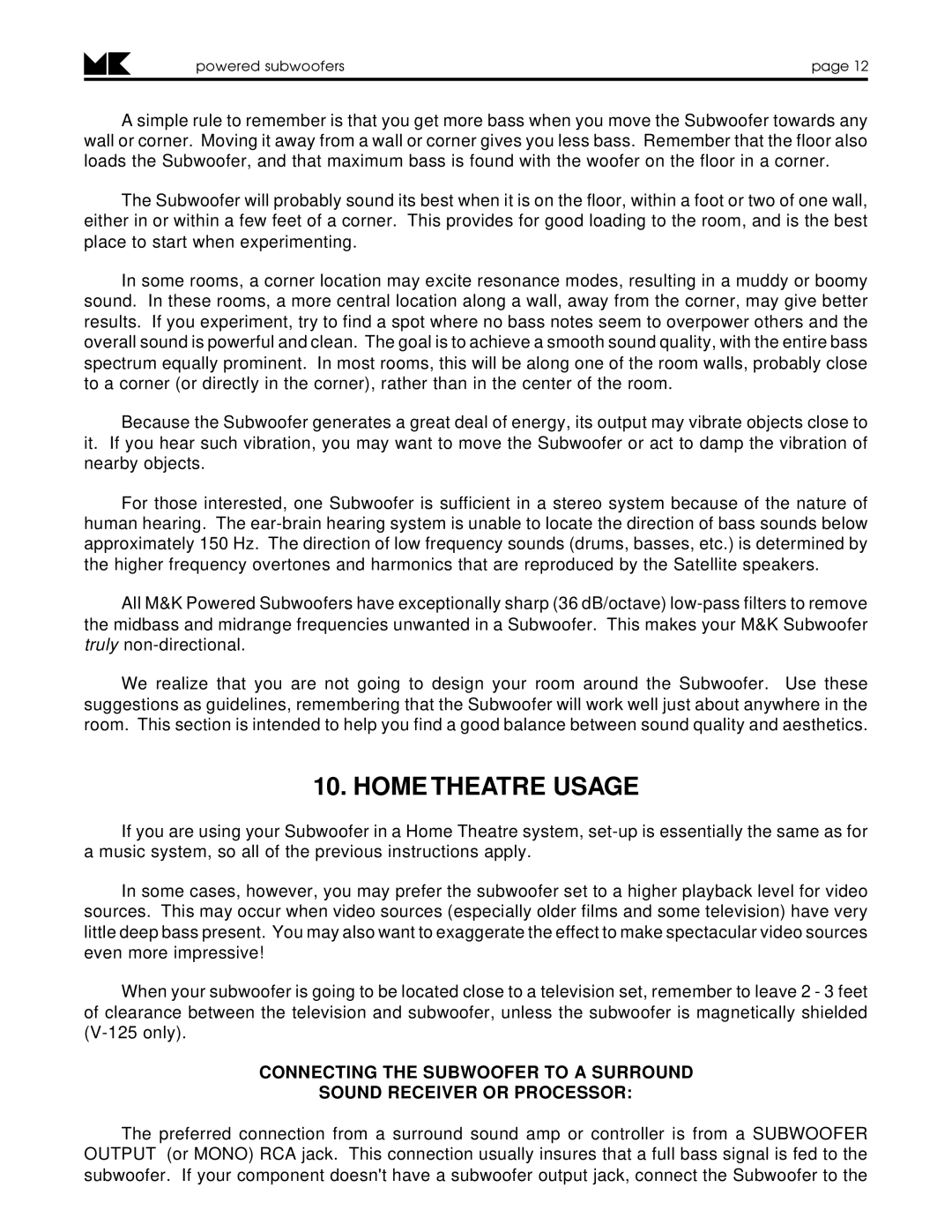 MK Sound V-75 MK II, V-125, MX-125 MK II, VX-7 MK II operation manual Home Theatre Usage 