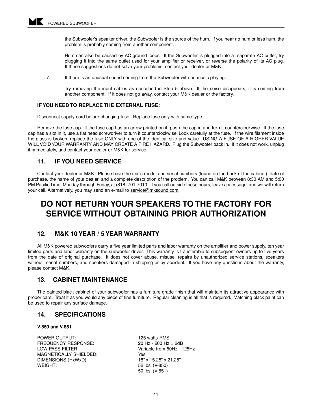 MK Sound V-851, V-850 operation manual 12. M&K 10 Year / 5 Year Warranty, If YOU Need to Replace the External Fuse 