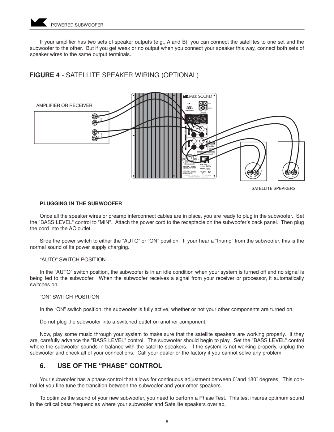 MK Sound VX-1250 operation manual USE of the Phase Control, Plugging in the Subwoofer 