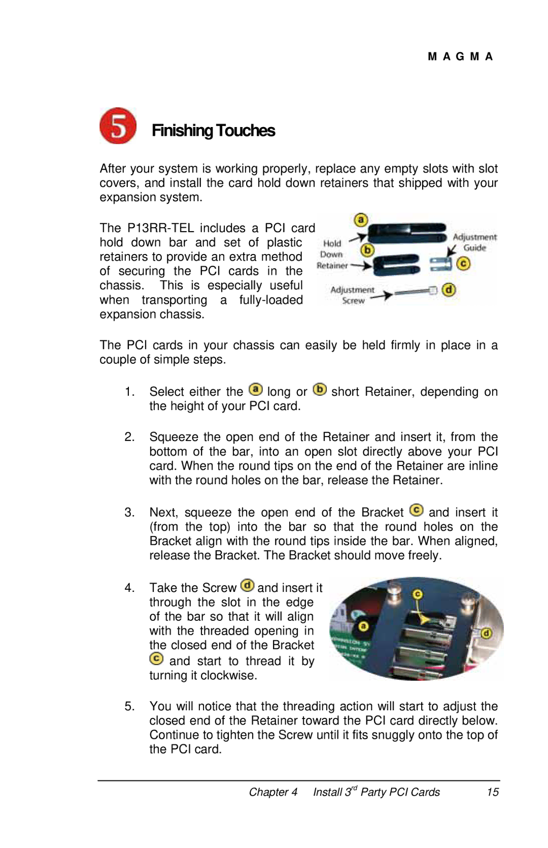 Mobility Electronics P13RR-TEL user manual FinishingTouches 