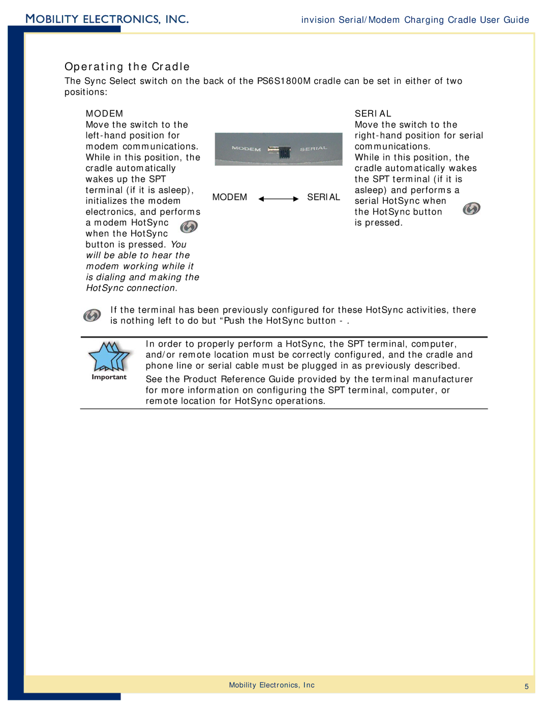 Mobility Electronics PS6S1800M manual Operating the Cradle, Modem Serial 