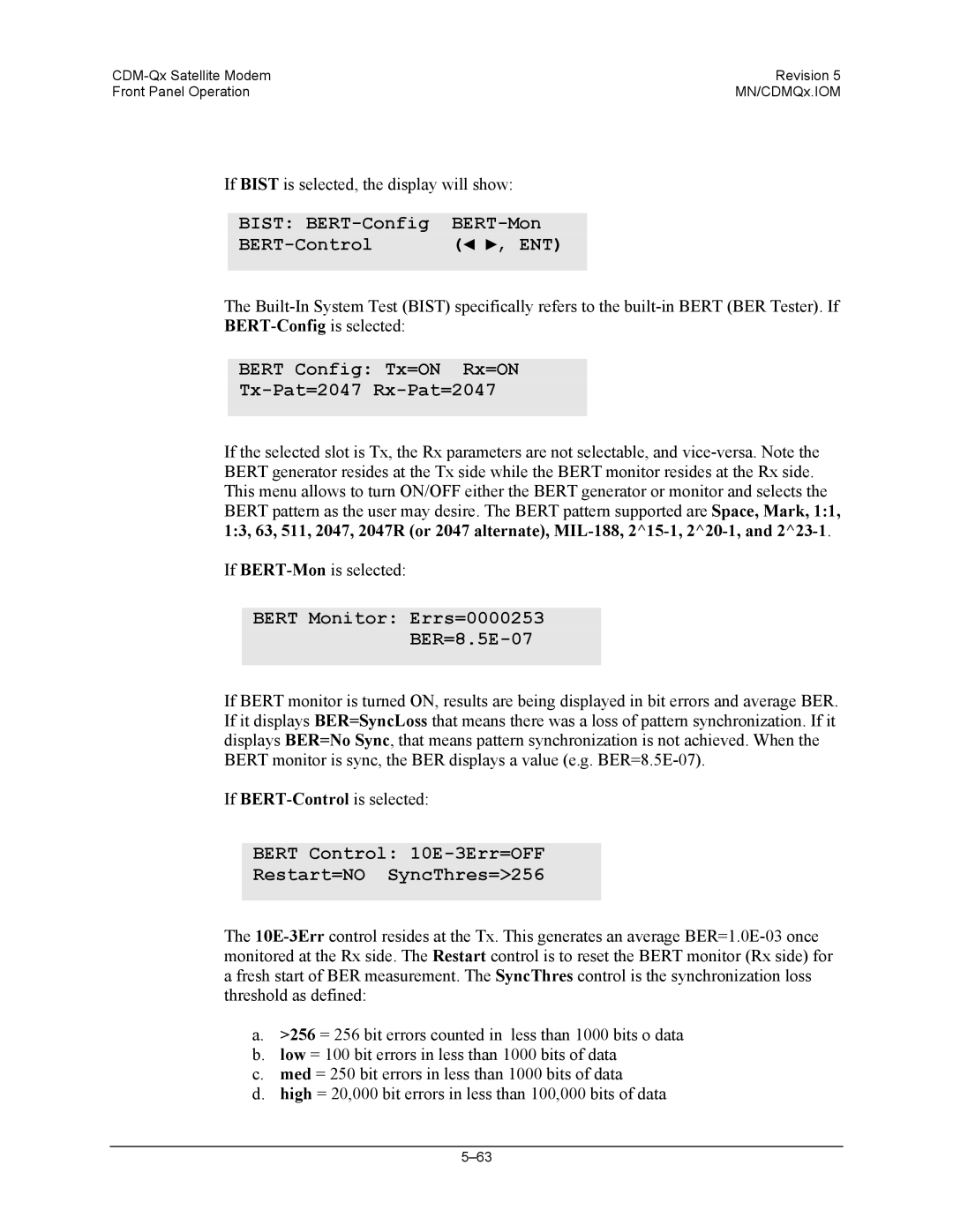 Mocomtech CDM-QX Bist BERT-Config BERT-Mon BERT-Control ENT, Bert Config Tx=ON Rx=ON Tx-Pat=2047 Rx-Pat=2047 