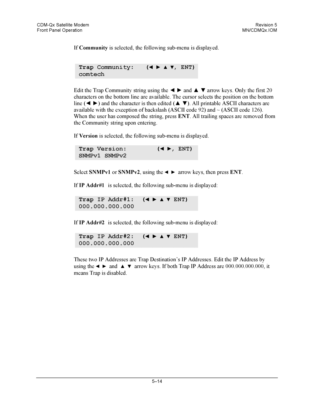 Mocomtech CDM-QX Trap Community , ENT comtech, Trap Version ENT SNMPv1 SNMPv2, Trap IP Addr#1 ENT, Trap IP Addr#2 ENT 