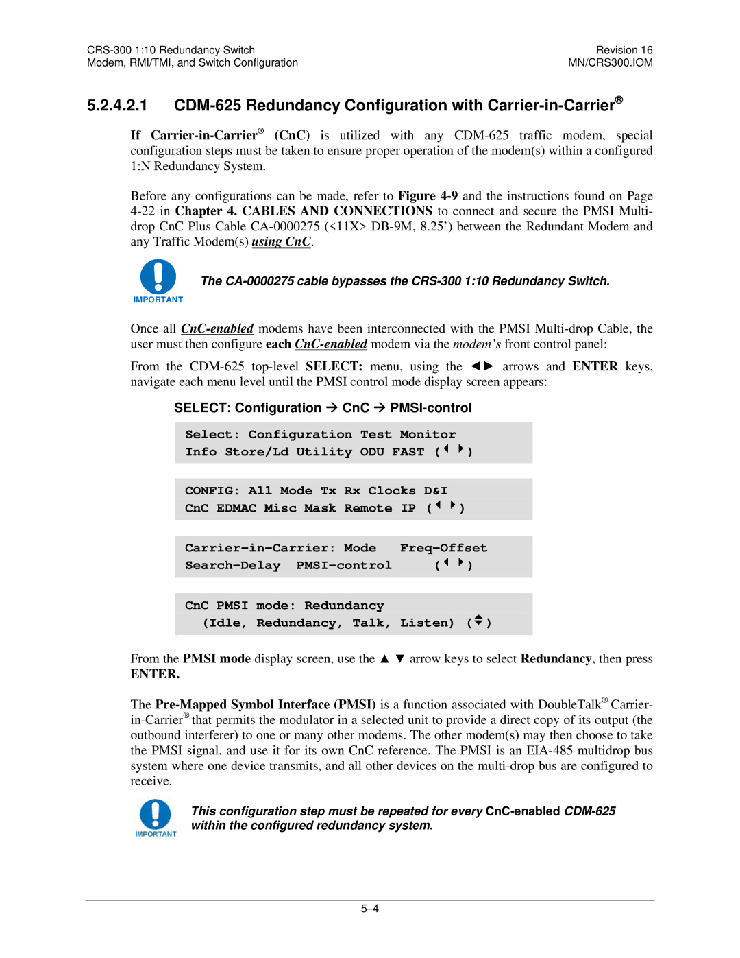 Mocomtech CRS-300 CDM-625 Redundancy Configuration with Carrier-in-Carrier, Select Configuration Æ CnC Æ PMSI-control 