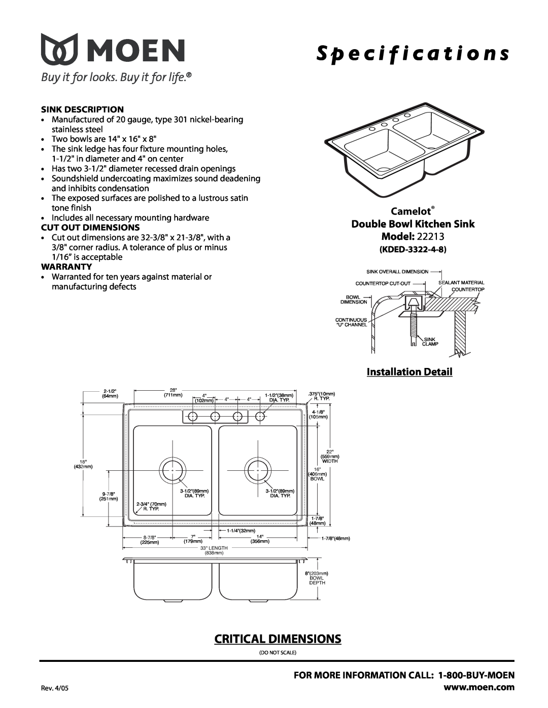 Moen 22213 specifications S p e c i f i c a t i o n s, Critical Dimensions, Camelot Double Bowl Kitchen Sink Model 