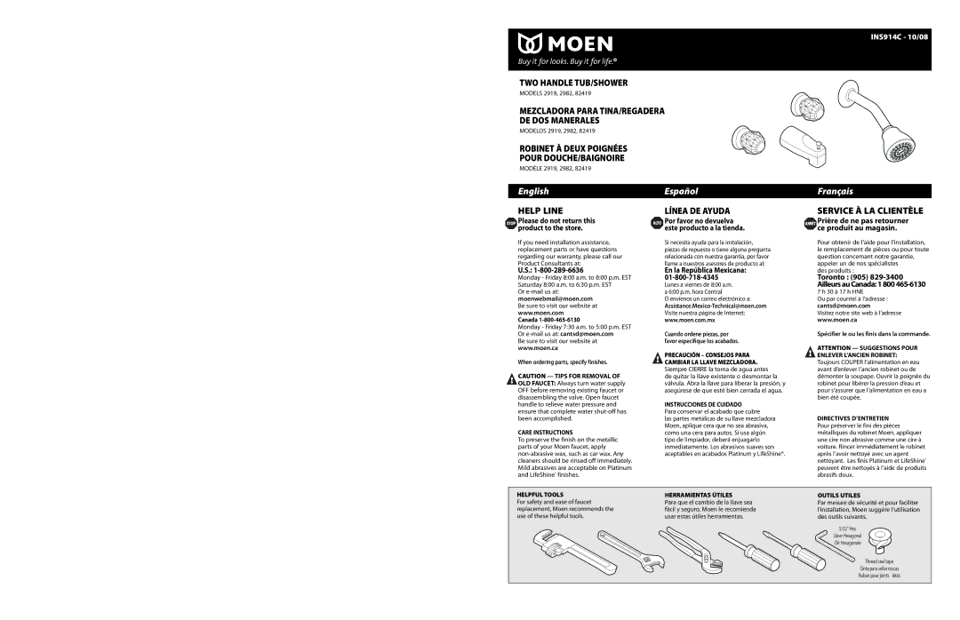 Moen 2919 warranty Stop Please do not return this product to the store, Moenwebmail@moen.com, En la República Mexicana 