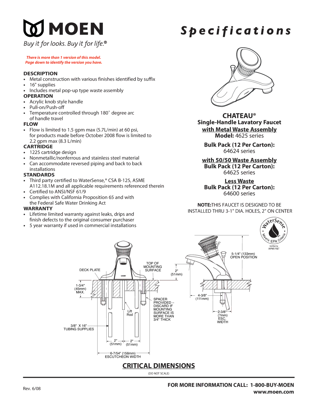 Moen 4625 series specifications Description, Operation, Flow, Cartridge, Standards, Warranty 