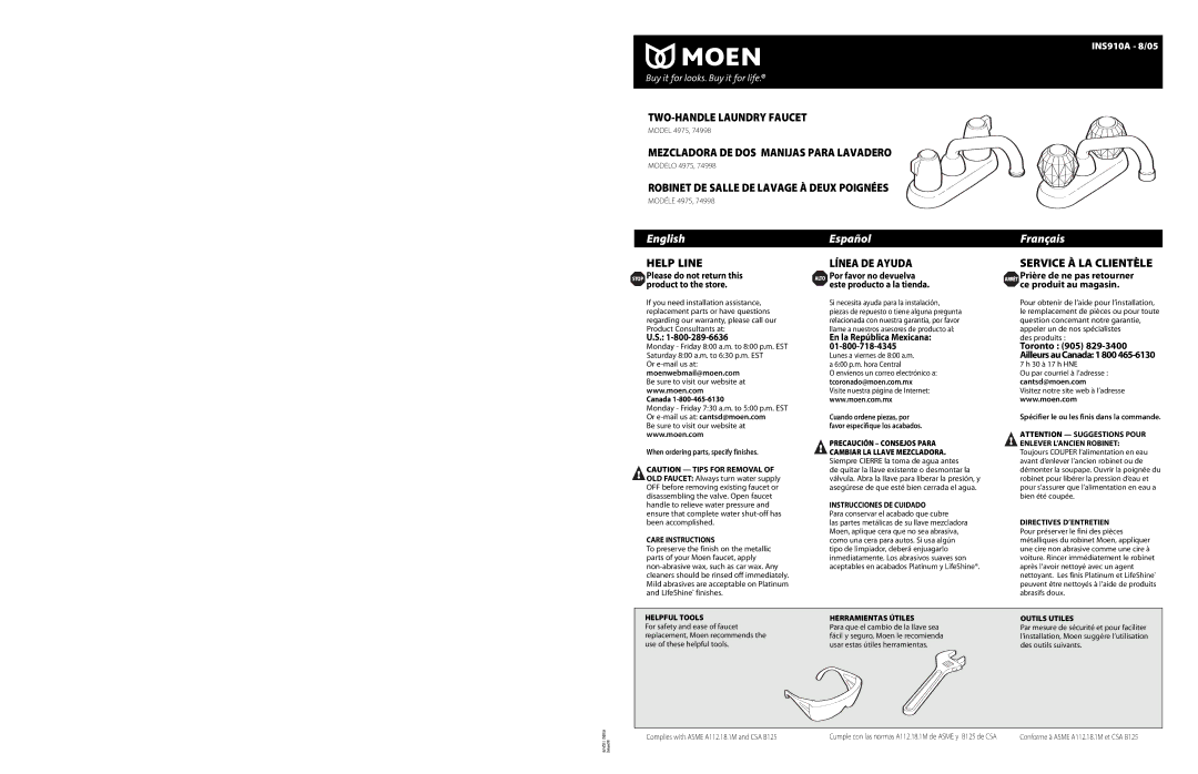 Moen 74998, 4975 warranty Toronto 905 Ailleurs au Canada 1 800 