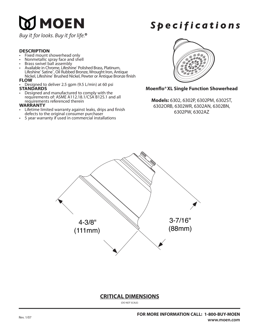 Moen 6302WR, 6302ST, 6302PW, 6302PM, 6302AZ, 6302BN, 6302ORB, 6302AN specifications Specification s 