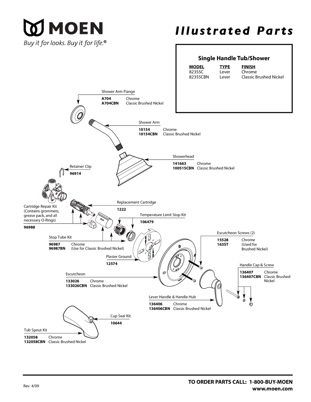 Moen manual Illustrated Par ts, Single Handle Tub/Shower, Model Type Finish, 82355C Lever Chrome 82355CBN 