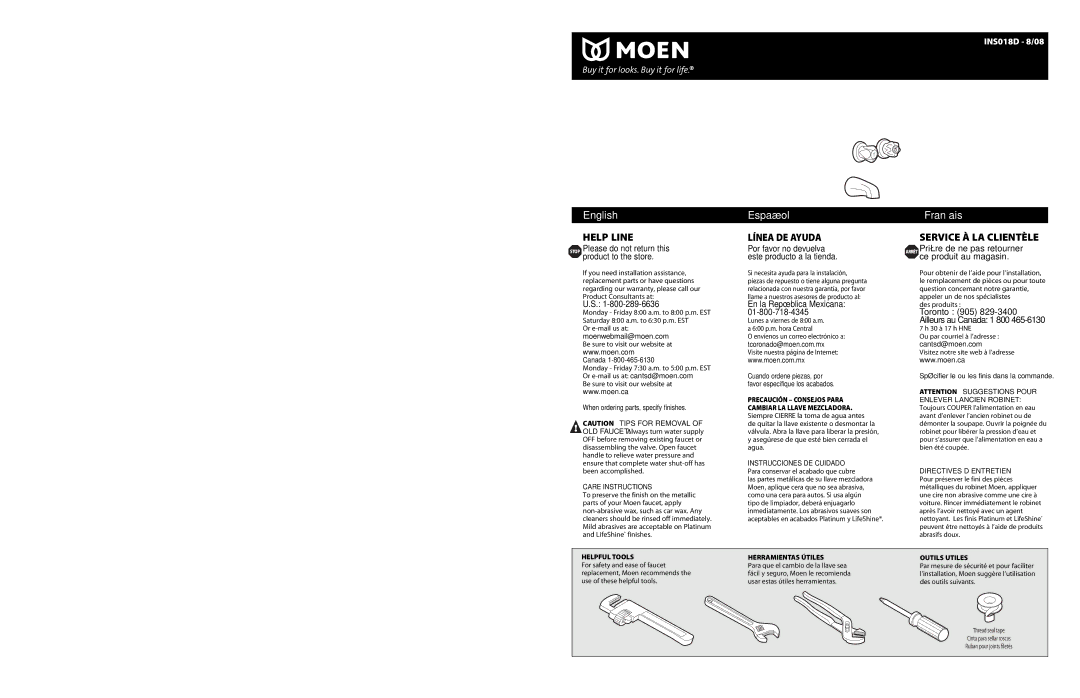 Moen 82377, 83000 series warranty Moen Incorporated Al Moen Drive North Olmsted, Ohio, INS018D 8/08 