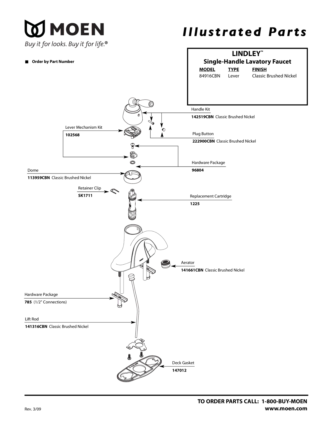 Moen manual Illustrated Par ts, Lindley, Single-Handle Lavatory Faucet, Model Type Finish, 84916CBN Lever 
