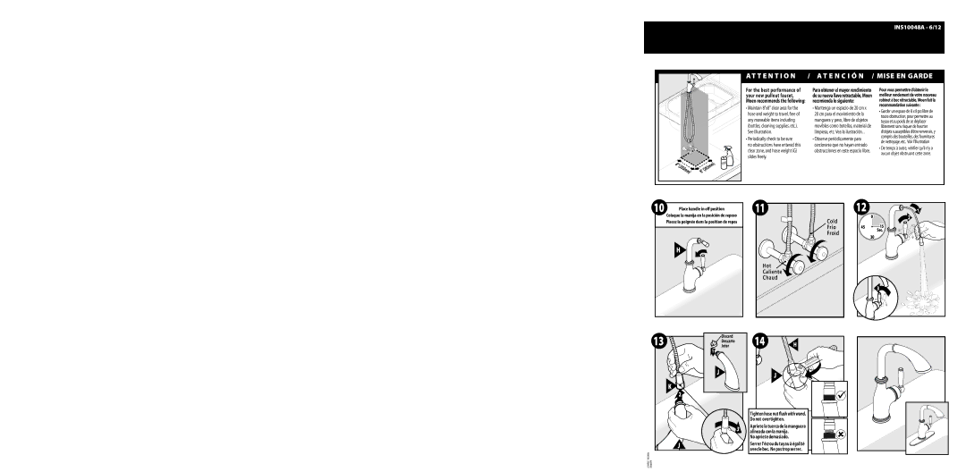 Moen INS10048A - 6, 12 Cold Frio Froid Hot Caliente Chaud, 20 3 mm, Noapriete demasiado, Periodically check to be sure 