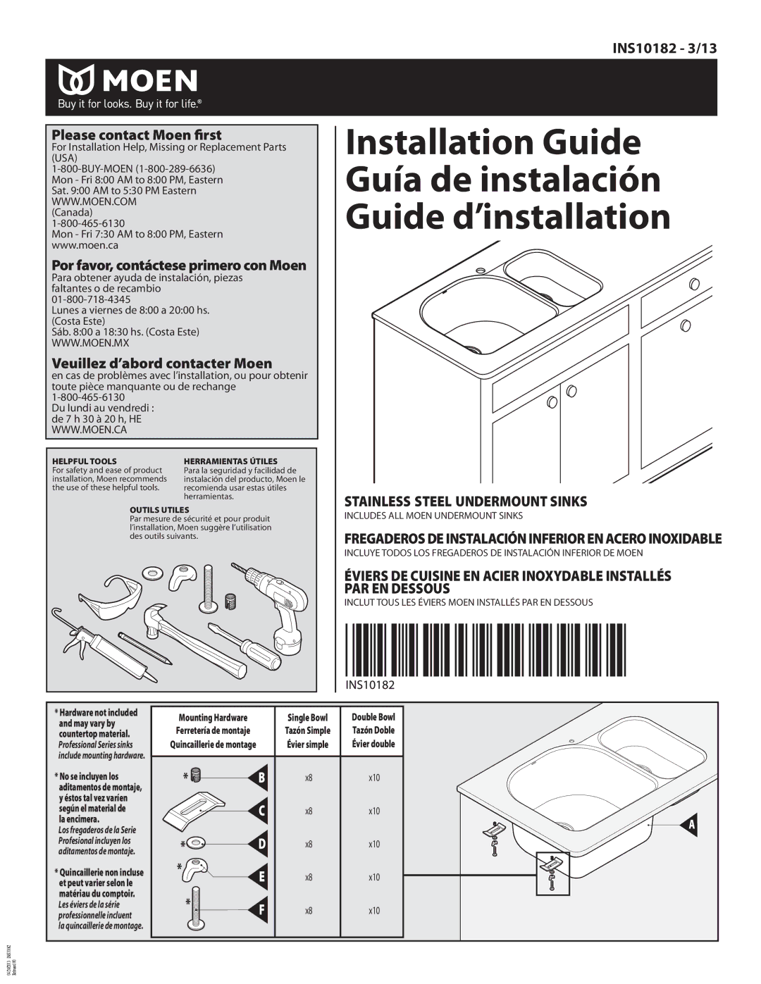 Moen 13, INS10182-3 manual Installation Guide Guía de instalación Guide d’installation 