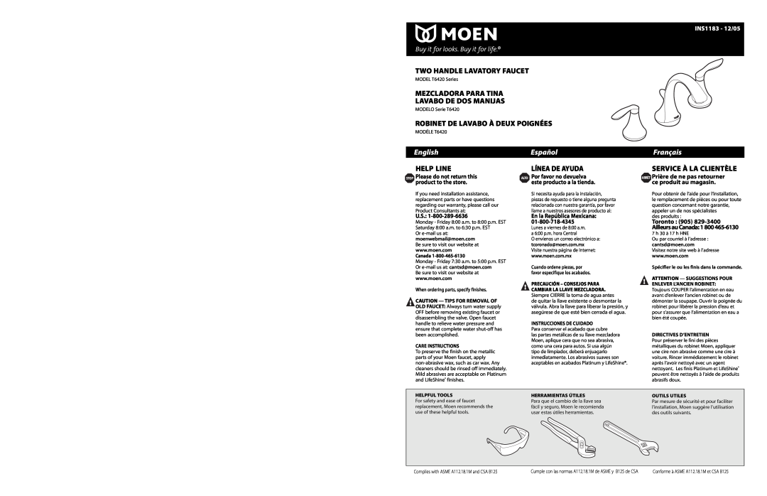 Moen INS1183-1205 warranty INS1183 - 12/05, STOP Please do not return this product to the store, moenwebmail@moen.com 