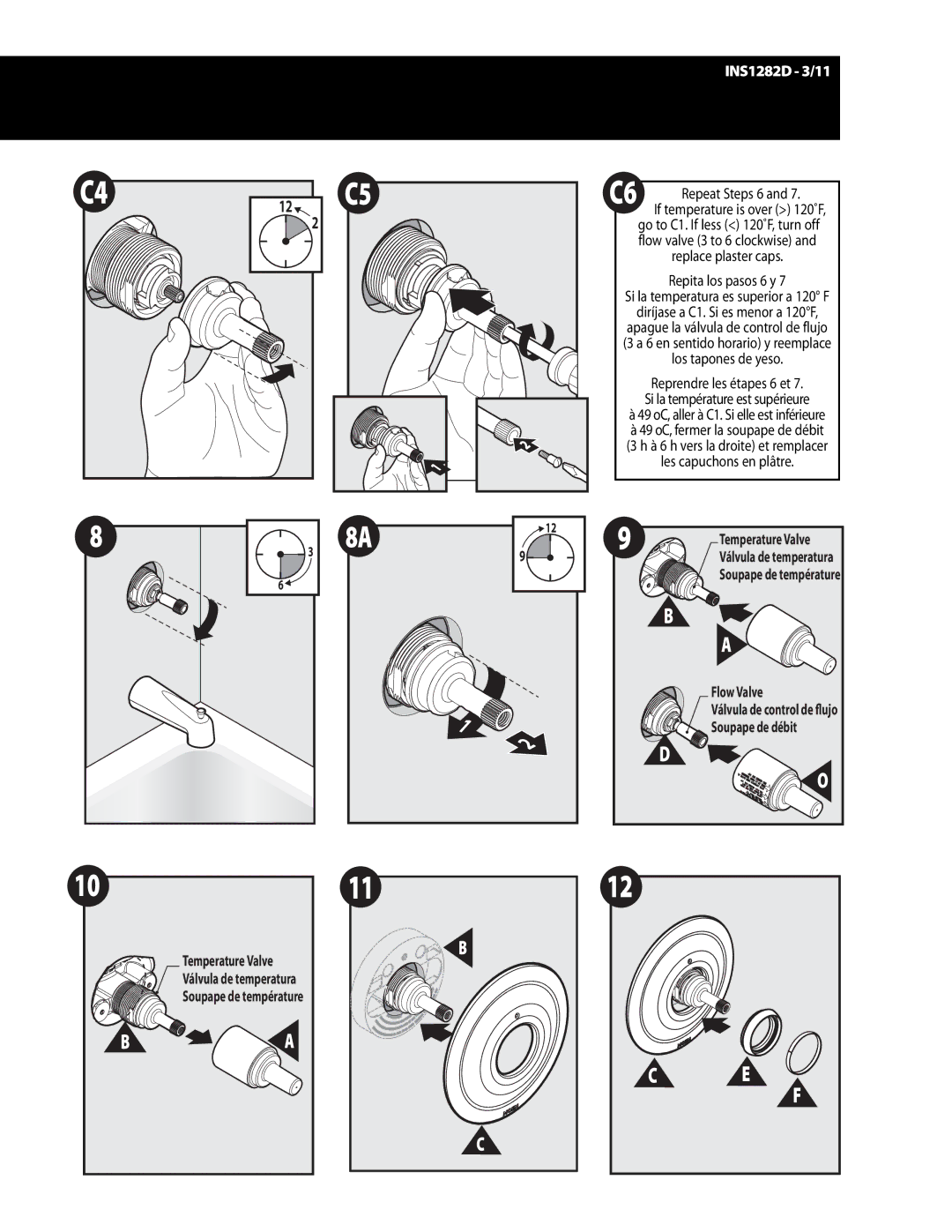 Moen INS1282D-3/11 warranty Repita los pasos 6 y Si la temperatura es superior a 120 F 
