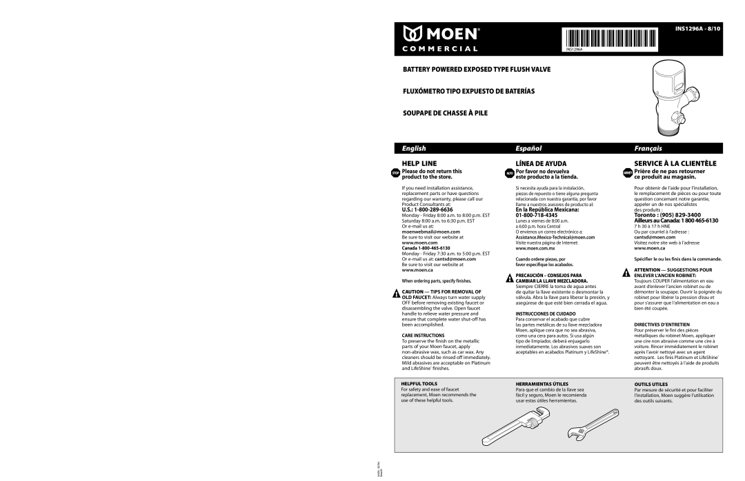 Moen INS1296A - 8/10 warranty English, Español, Français, Toronto 905 Ailleurs au Canada 1 800 