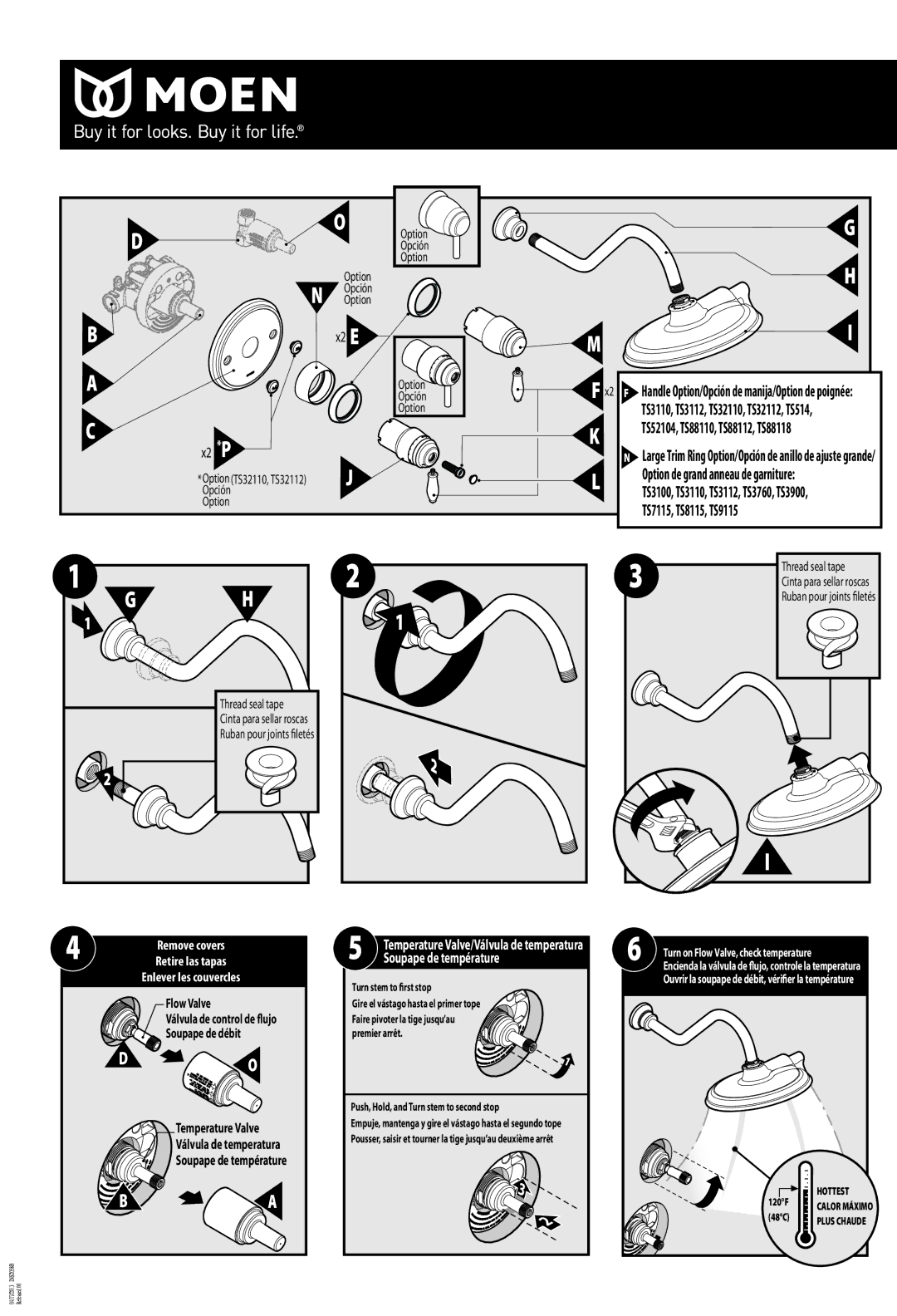 Moen INS2058B - 4 warranty Push, Hold, and Turn stem to second stop, 120F, 48C 