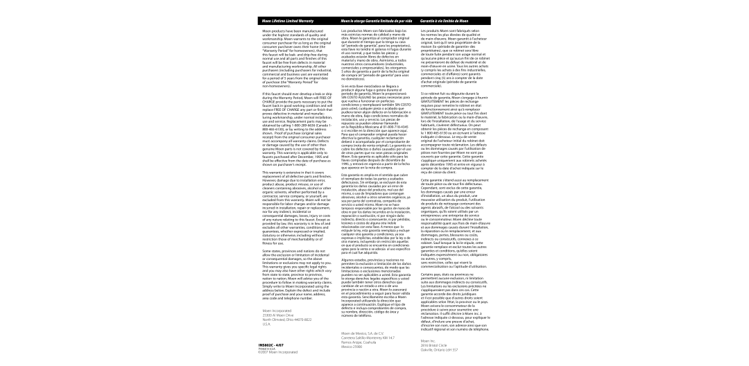 Moen warranty Moen Incorporated Al Moen Drive North Olmsted, Ohio, INS802C 4/07 