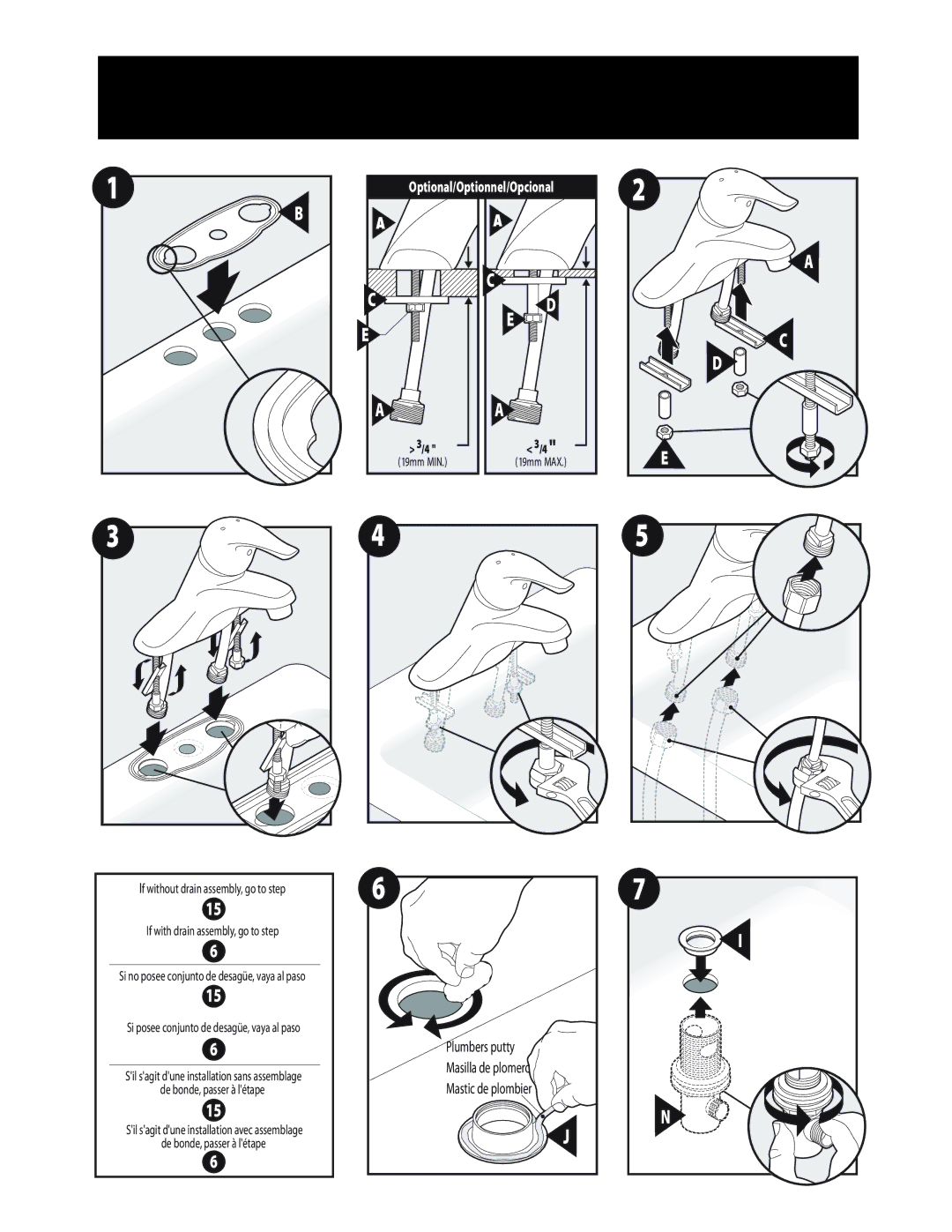 Moen L64635, L4605 warranty If with drain assembly, go to step, 19mm MAX 