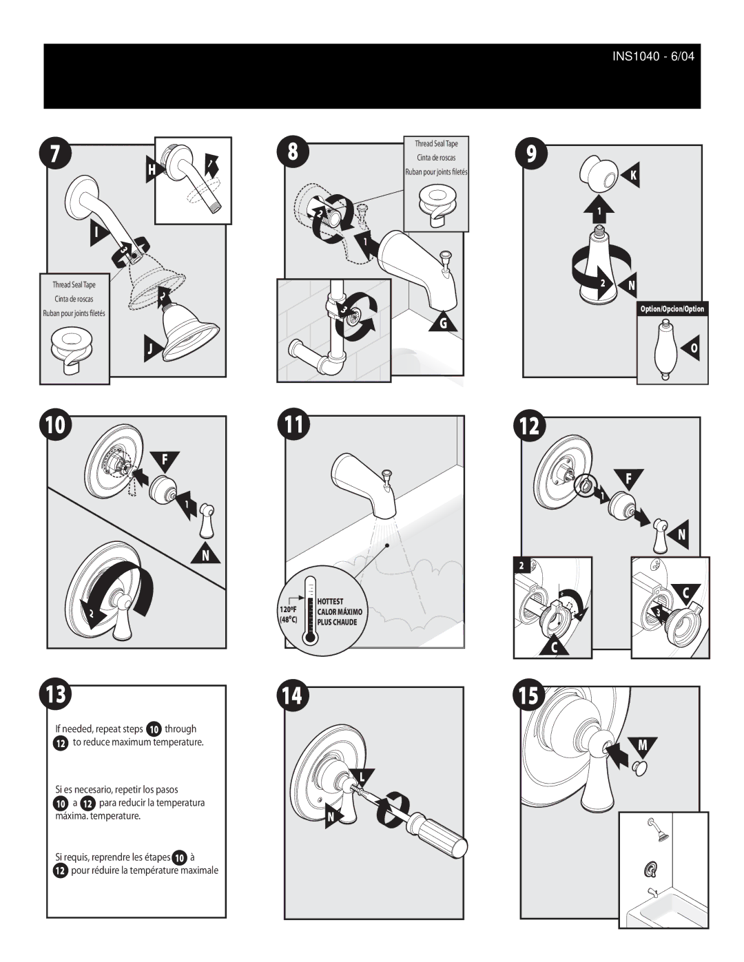 Moen L82385 Series warranty 10 a 12 para reducir la temperatura máxima. temperature 