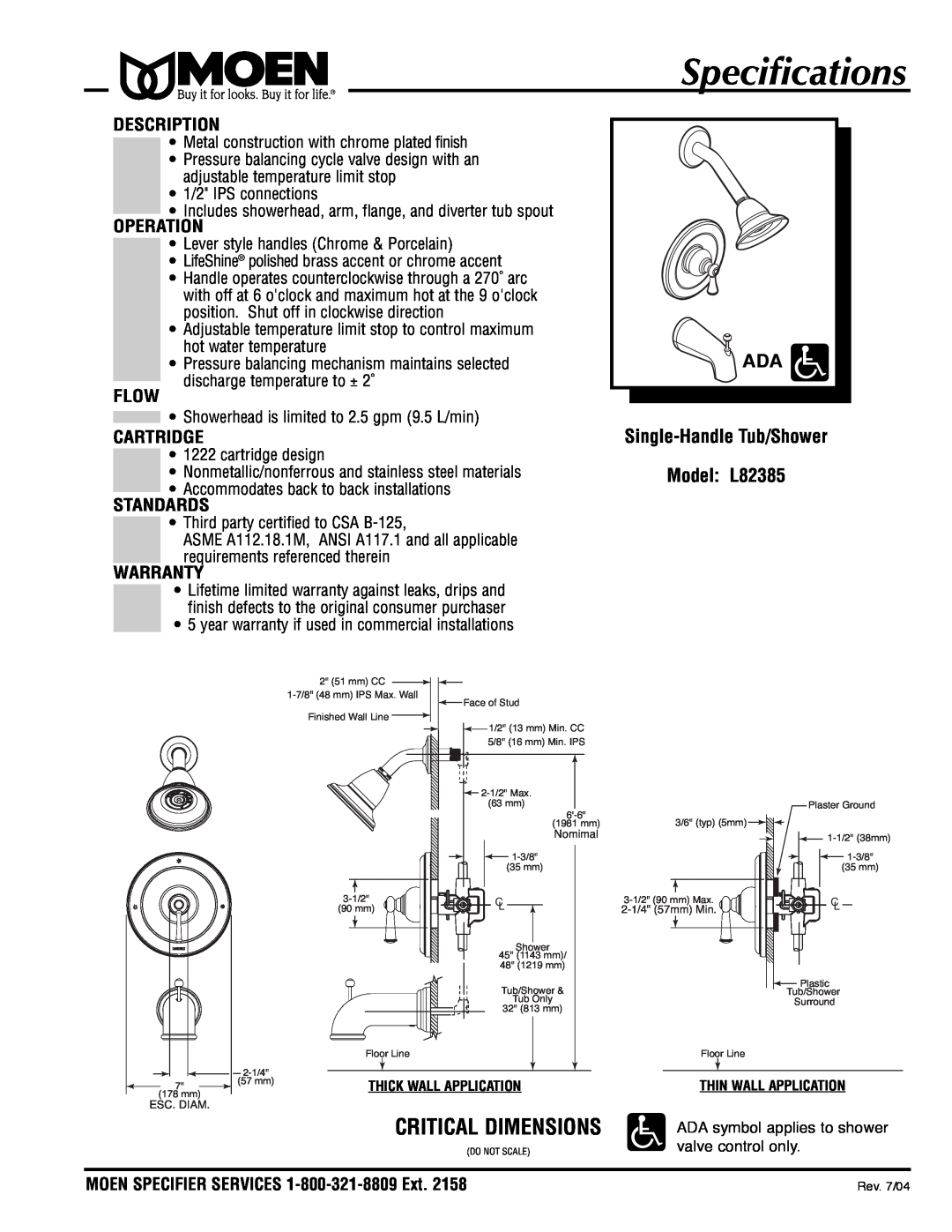 Moen specifications Specifications, Single-Handle Tub/Shower Model L82385, Description, Operation, Flow, Cartridge 