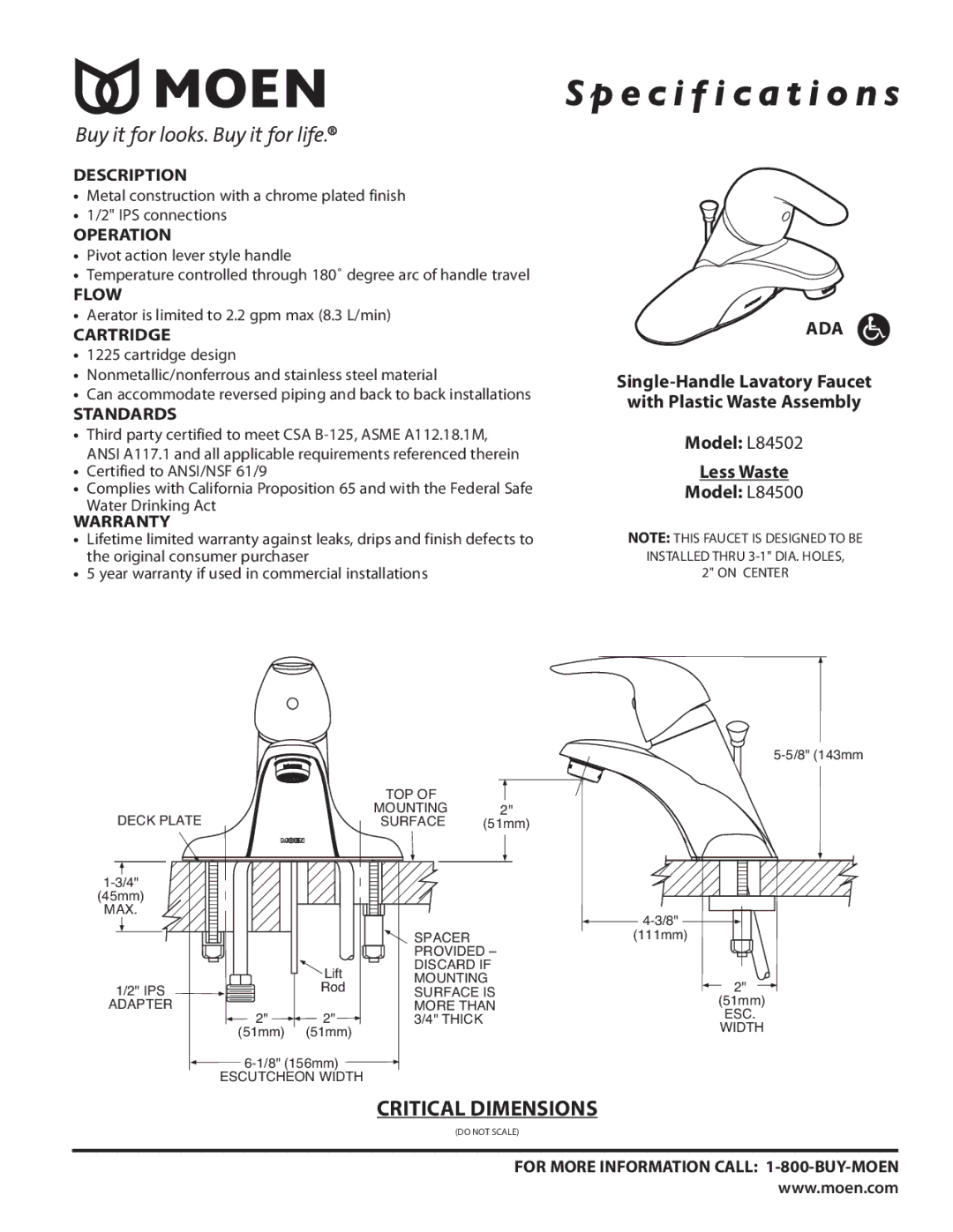 Moen specifications Specification s, Ada, Model L84502 Less Waste Model L84500 