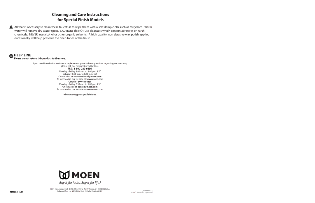 Moen MT302E installation instructions Cleaning and Care Instructions For Special Finish Models, Stop Help Line 